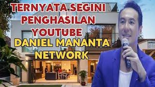 MAKIN KAYA || SEGINI GAJI DANIEL MANANTA DARI YOUTUBE