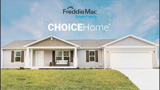 Freddie Mac CHOICEHome® Mortgage