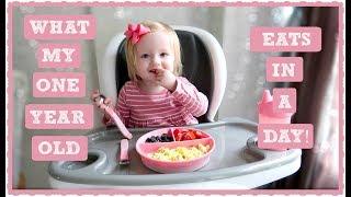 What My One Year Old Eats In A Day!