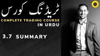 3.7 summary - Complete Trading course in URDU - By Desi Crypto Guru