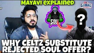 WHY CELTZ SUBSTITUTE REJECTED SOUL OFFER ?? MAYAVI FULL EXPLAINED