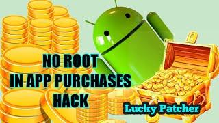 No ROOT! 2019 Latest In App Purchases Hack - Lucky Patcher