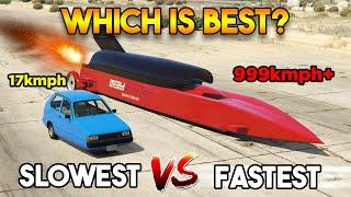 GTA 5 ONLINE : SLOWEST CAR VS FASTEST CAR (WHICH IS BEST?)