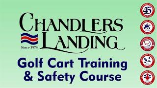 Chandlers Landing - Golf Cart Training & Safety Course