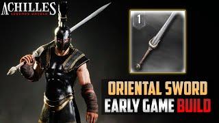 Achilles Legends Untold Oriental Giant Sword Early Game Build