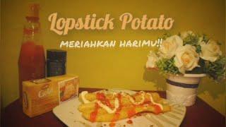 LOPSTICK POTATO - MERIAHKAN HARIMU !! (IKLAN) | Entrepreneurship | UNBIN