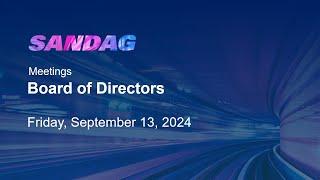 SANDAG Board of Directors–Friday, September 13, 2024