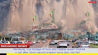 Today: Live footage Sicily and Catania airpor cover in ash, after 2nd erupt Etna turn hell on Italy