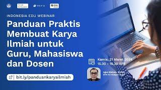 Panduan Praktis membuat Karya Ilmiah untuk Guru, Mahasiswa dan Dosen