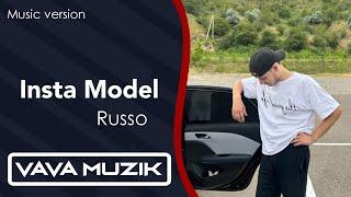 Russo - Insta Model (Music version) 2024