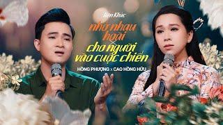 LK Nhớ Nhau Hoài & Cho Người Vào Cuộc Chiến - Cao Hồng Hữu Ft Hồng Phượng | OFFICIAL MV