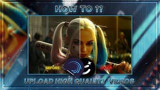 How to upload high quality videos | without losing quality | Alightmotion | wink |