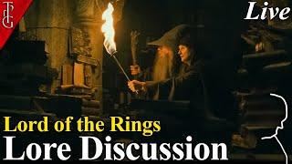 Discussing the Lore of Lord of the Rings - Ask your LotR Lore Questions - Livestream Lore Q&A