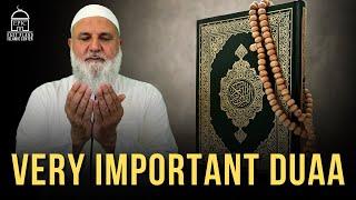 Very Important Duaa! | Explanation of the Quran's Duas (4) | Ustadh Mohamad Baajour
