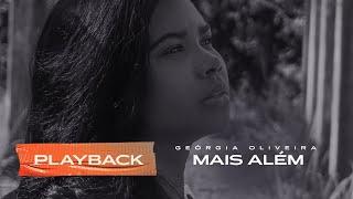 PseudoVídeo - Geórgia Oliveira - Mais Além - PLAYBACK Oficial