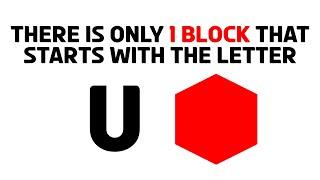 Name a Minecraft block that starts with the letter "U"...