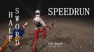 Half Sword Speed Run - sub 23 minutes.