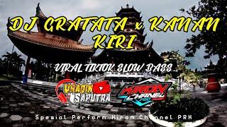 DJ GRATATA X KANAN KIRI || BY YAQIN SAPUTRA || GRESIK SLOW BASS