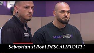 Robi și Sebastian descalificați după bătaia din Casa Iubirii