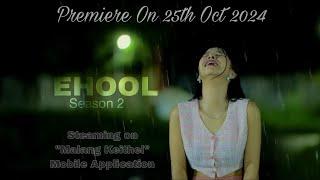 "Ehool" season 2 // Available from Tomorrow // on Malang Keithel Mobile Application ||