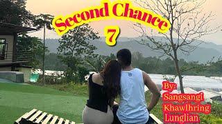 SECOND CHANCE - 7