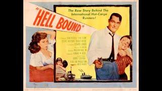 Hell Bound ,1957  Starrng John Russell, June Blair