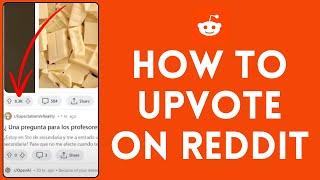 How to Upvote on Reddit 2024 | Reddit Tutorial