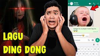 JANGAN DENGAR LAGU DING DONG KU DATANG PADAMU BAHAYA!!!