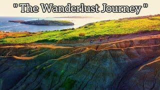 "The Wanderlust Journey: Exploring the World, One Step at a Time"