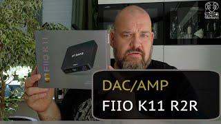 Kopfhörerverstärker Fiio K11 R2R im Test - Klein aber noch mehr oho - Mein Budget-Tipp!