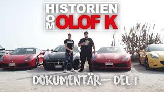 HISTORIEN OM OLOF K (DOKUMENTÄR) - MARBELLA (DEL 1/10)