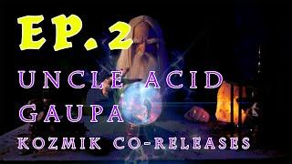 A Weekly Dose of Volume: Ep. 02 - Uncle Acid & The Deadbeats Tour & Kozmik Co-Releases