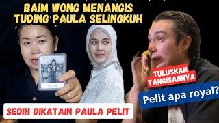 Baim Wong menangis karena diselingkuhi Paula?