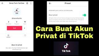 cara Membuat Akun Privat di TikTok