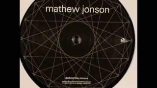 Mathew Jonson - Behind The Mirror