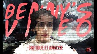 5# BENNY'S VIDEO: Analyse et critique - Deux yeux, mille regards