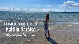 Discover the Shores of Fort Erie with Kaitlin Narciso – My Niagara Experiences