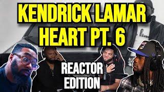 Kendrick Lamar - heart pt. 6 - REACTION MASHUP