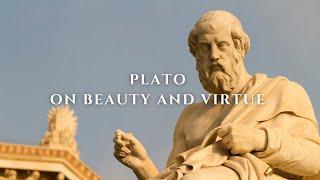 Plato on Beauty and Virtue