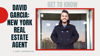 Introducing David Garcia:  Your Real Estate Agent of Choice In New York