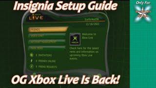 OG Xbox Live Is Back! - Insignia Setup Guide