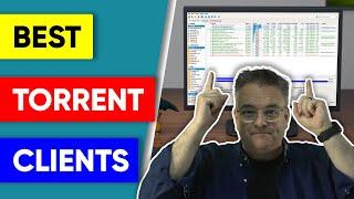 10 Best Torrent Clients That Work in 2025 (Safe and 100% Free) 