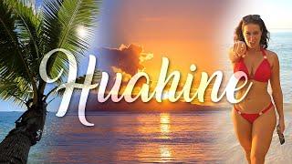 Huahine, French Polynesia [Island 1 of 4]