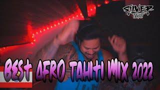 Best Afro Tahiti style 2022 mix by SILVER TAHITI