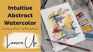 Abstract Watercolor Painting Tutorial: Learn How To Paint Loose And Intuitive Watercolors.