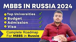 Pathway to MBBS in Russia: Complete Guide | Admission, Fees, Visa | #MBBS2024