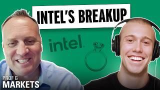 Is Breaking Up Intel The Right Move? + The New Gold Rush | Prof G Markets