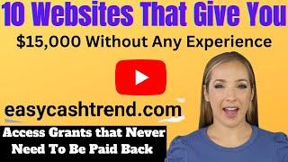 10 Websites That Give You $15,000 Without Any Experience