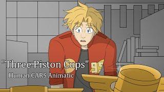 "Three Piston Cups" | Human CARS Animatic