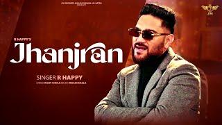 New Punjabi Song - Jhanjran | R Happy | Vicky Chola, Maahi Kazla | Latest Punjabi Song 2025